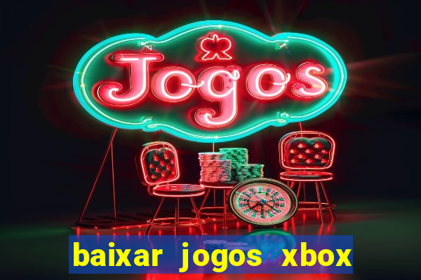 baixar jogos xbox 360 rgh torrent